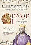 Edward II: The Unconventional King