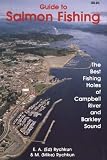 Guide to Salmon Fishing: The Best Fishing Holes of Campbell River and Barkley Sound