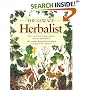 The New Age Herbalist: How to Use Herbs for Healing, Nutrition, Body Care, and Relaxation
