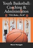 Youth Basketball: Coaching and Administration