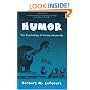 Humor: The Psychology of Living Buoyantly (The Plenum Series in Social/Clinical Psychology) (The Springer Series in Social/Clinical Psychology)