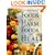 Foods That Harm, Foods That Heal:  An A - Z Guide to Safe and Healthy Eating