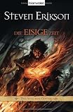 Die eisige Zeit - Das Spiel der G&ouml;tter 04. - Steven Erikson