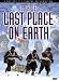 The Last Place On Earth