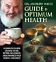 Dr. Andrew Weil's Guide to Optimum Health