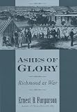 Ashes of Glory: Richmond at War