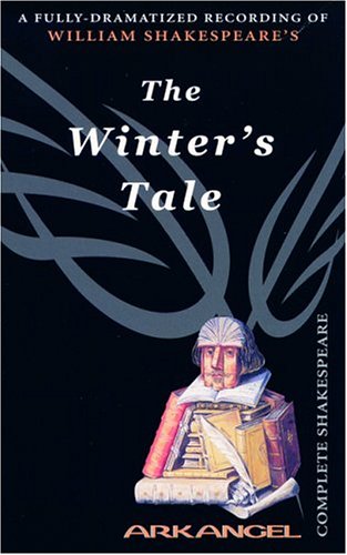 The Winter's Tale (Arkangel Complete Shakespeare)