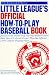 Book Little League Official How-To-Play Baseball Book