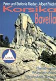  : Bavella ( Korsika): Ein F&uuml;hrer f&uuml;r T&auml;ler und Berge
