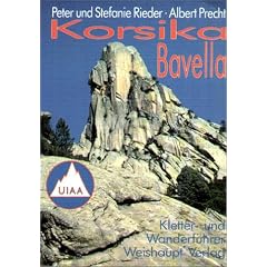 Bavella ( Korsika): Ein F�hrer f�r T�ler und Berge