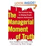 The Managerial Moment of Truth: The Essential Step in Helping People Improve Performance