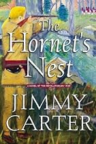The Hornet's Nest by Jimmy Carter