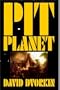 Pit Planet