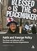 Faith and Foreign Policy: The Views and Influence of U.S. Christians and Christian Organizations