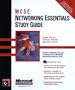 MCSE : Networking Essentials Study Guide