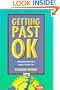 Getting Past Ok: A Straightforward Guide to Having a Fantastic Life