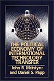 The Political Economy of International Technology Transfer