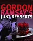 Cover of Gordon Ramsay's Just Desserts by Gordon Ramsay Roz Denny 1903845106