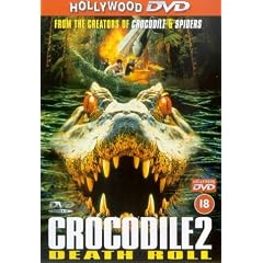 Crocodile II - Death Roll [2001]