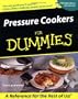 Pressure Cookers For Dummies