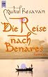 Die Reise nach Benares.