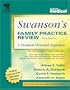 Swanson's Family Practice Review: A Problem-Oriented Approach, Fifth Edition