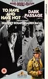 To Have & Have Not/Dark Passage [1945]
