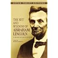 The Wit and Wisdom of Abraham Lincoln: A Book of Quotations (Thrift Edition) book cover