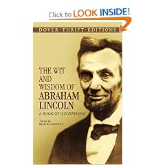 The Wit and Wisdom of Abraham Lincoln: A Book of Quotations (Thrift Edition)