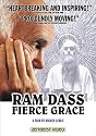 Ram Dass: Fierce Grace
