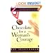 Chocolate for a Woman's Courage : 77 Stories That Honor Your Strength and Wisdom
