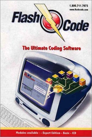 Flashcode: The Ultimate Coding Software, Basic Edition (CD-ROM for Windows 95 Thru XP & 486 CPU Minimum; Macintosh 7.6.1 Thru Osx