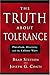 The Truth About Tolerance: Pluralism, Diversity and the Culture Wars