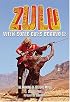 Zulu With Some Guts Behind It: The Making of the Epic Movie