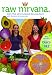 Raw Nirvana - Uncooked Food Recipes