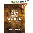 How Art Made the World