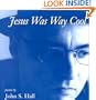 Jesus Was Way Cool