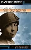 The Starched Blue Sky of Spain and Other Memoirs