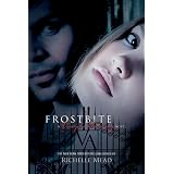 Frostbite: A Vampire Academy Novelpar Richelle Mead