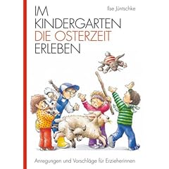 Im Kindergarten die Osterzeit erleben