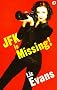 JFK Is Missing!