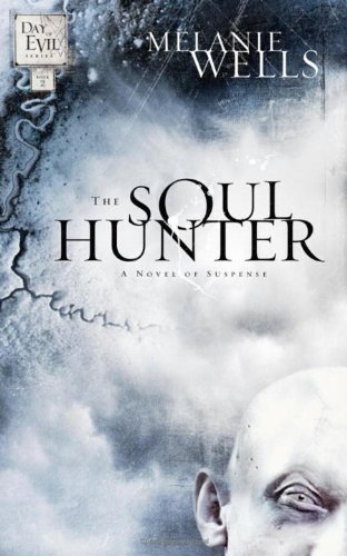 The Soul Hunter (Day of Evil Series)