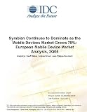 Review IDC Research  / Symbian Continues to Dominate as the Mobile Devices Market Grows 78%: European Mobile Device Market Analysis, 3Q05