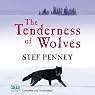 The Tenderness of Wolves