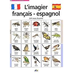L'imagier fran�ais-espagnol : 225 Mots illustr�s