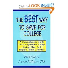 The Best Way to Save for College : A Comprehensive Guide to State-Sponsored College Savings Plans and Prepaid Tuition Contracts
