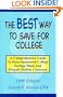 The Best Way to Save for College : A Comprehensive Guide to State-Sponsored College Savings Plans and Prepaid Tuition Contracts