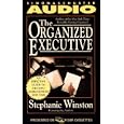 The Organized Executive: New Ways to Manage Time, Paper and People