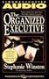 The Organized Executive: New Ways to Manage Time, Paper and People