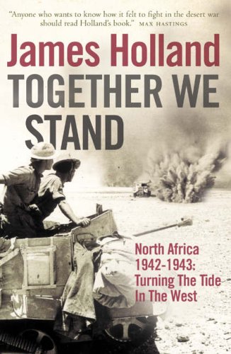 Buy Together We Stand: North Africa 1942-1943, Turning the Tide in the West (Mediterranean War 2) online at Discounted New and Used prices. Delivered to your door with City Travel Guides.com
